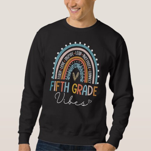 Back To School Fifth Grade Vibes  Rainbow Teacher  Sweatshirt