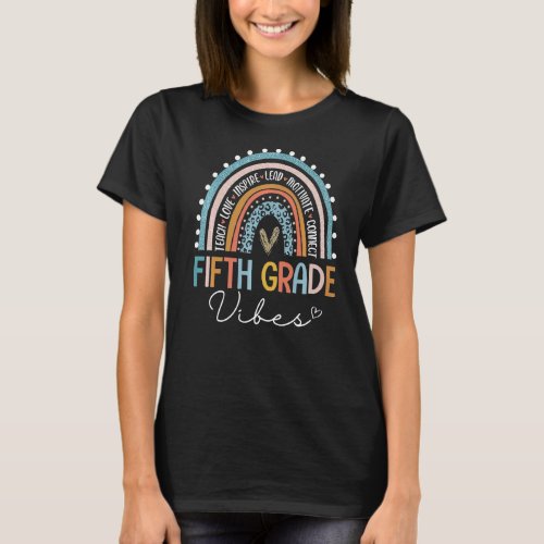 Back To School Fifth Grade Vibes  Rainbow Teacher  T_Shirt