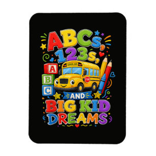 Back to School First Day Big Kid Dreams Magnet