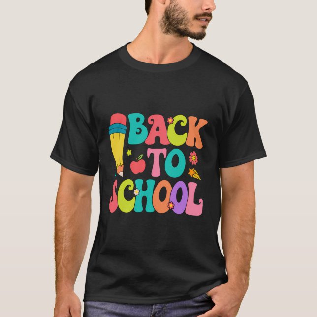 Back To School First Day Of School Teachers Studen T-Shirt (Front)