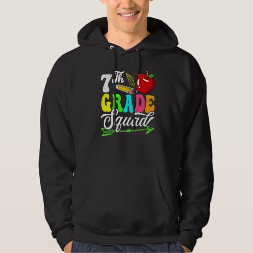 Back To School First Day Of Seventh Grade Squad Te Hoodie