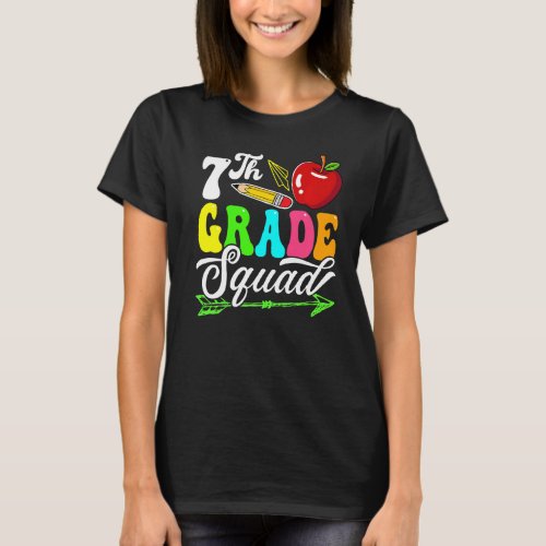 Back To School First Day Of Seventh Grade Squad Te T_Shirt