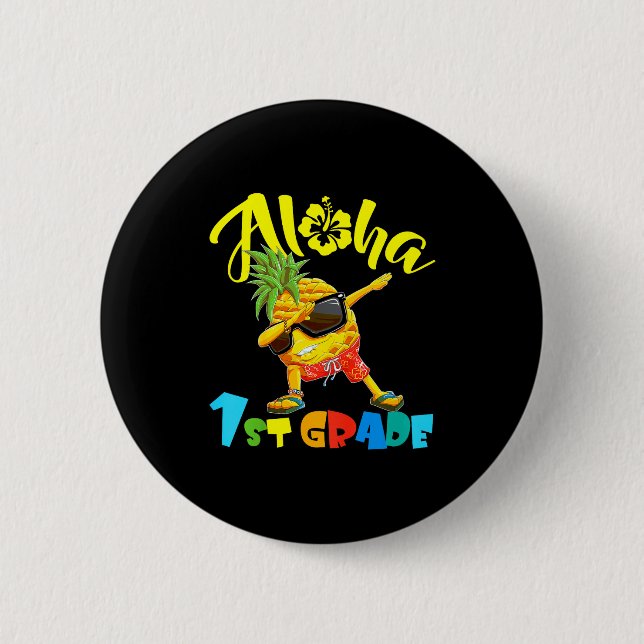 Back to school first grade cool dabbing aloha button (Front)