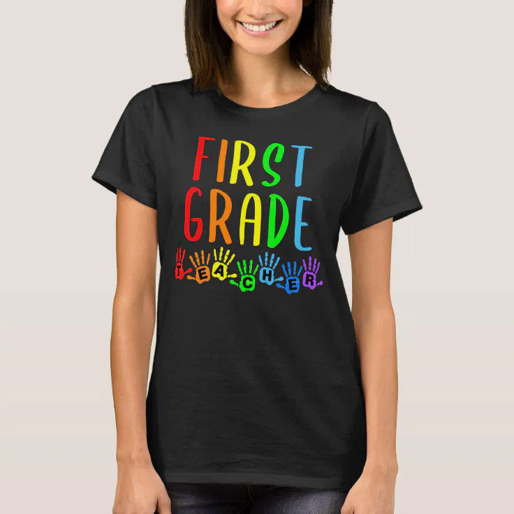 Back To School First Grade Teacher Handprints T-Shirt | Zazzle