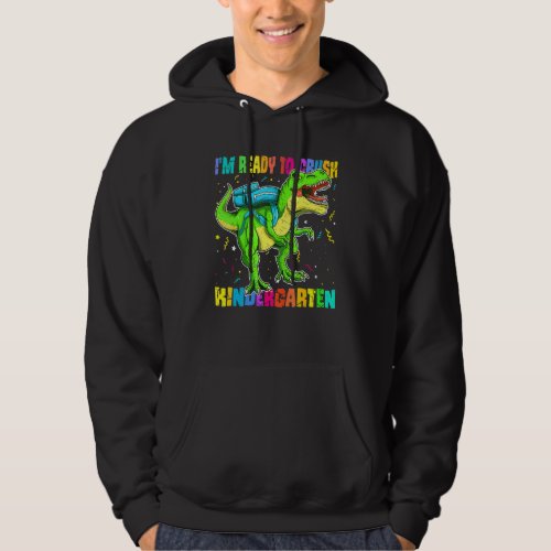 Back To School For Kids   Im Ready To Crush Kinde Hoodie