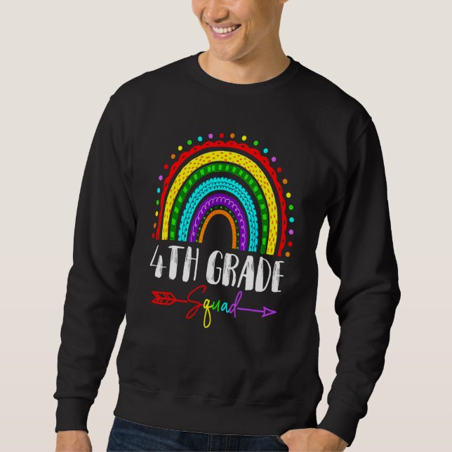 Back To School Fourth 4th Grade Squad Cute Rainbow Sweatshirt (Front)