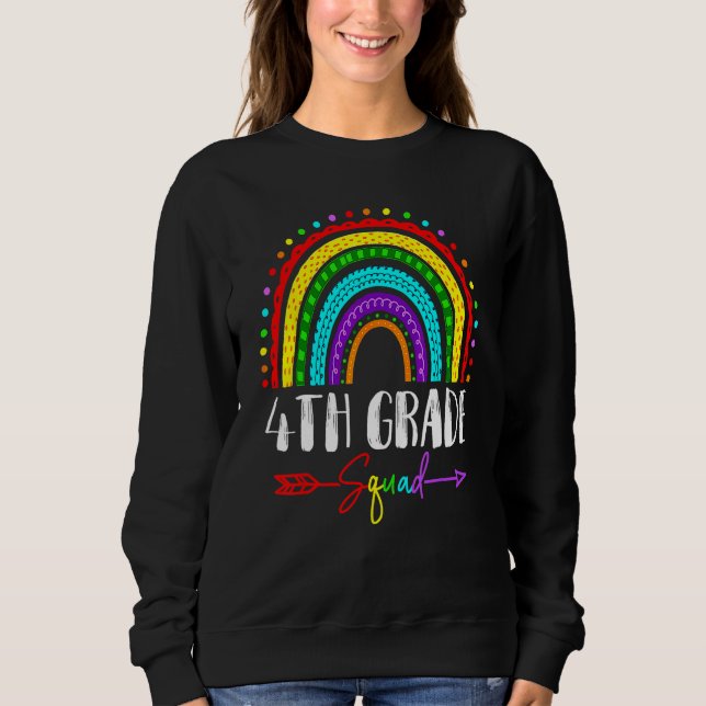Back To School Fourth 4th Grade Squad Cute Rainbow Sweatshirt (Front)