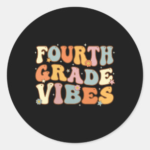 Back To School Fourth Grade Vibes Student Teacher Classic Round Sticker