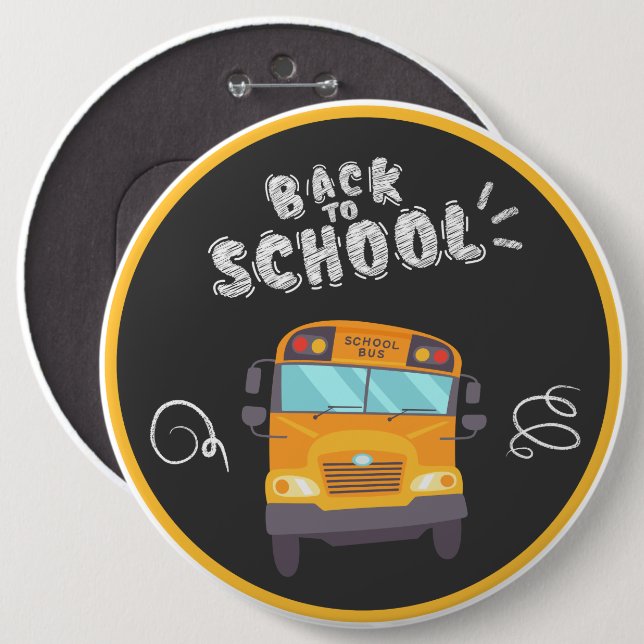 "Back to School" Fun Chalkboard & School Bus Button (Front & Back)