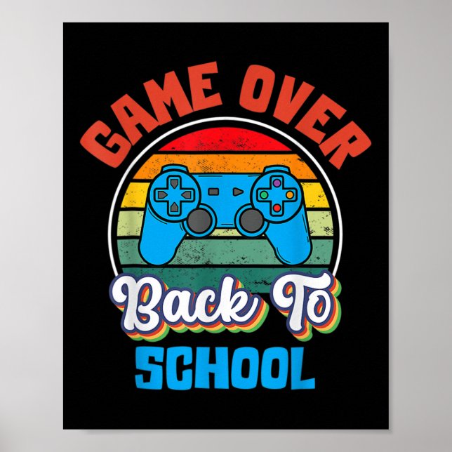 Back To School Fun Game Over Teacher Student Contr Poster (Front)