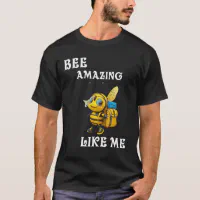 bee amazing shirt