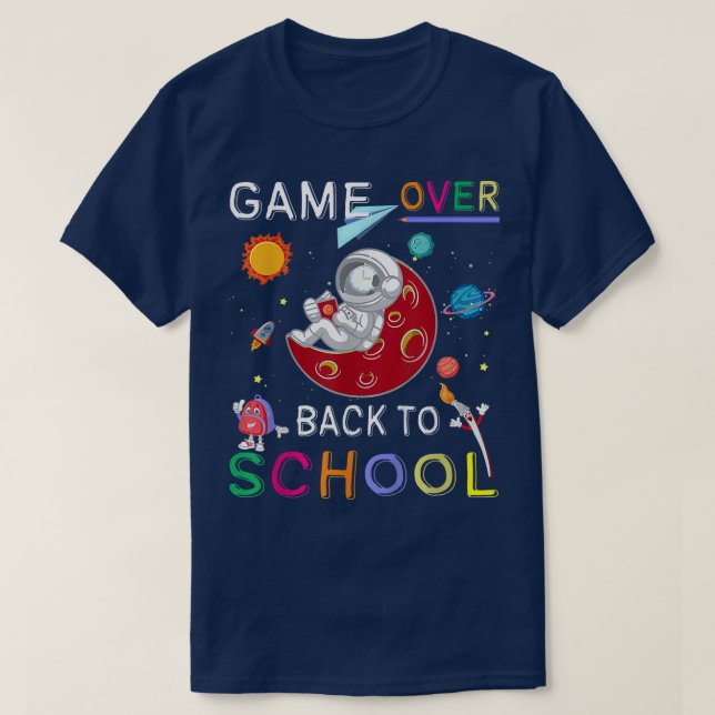 Back to School Funny Game Over Teacher Student Ast T-Shirt (Design Front)