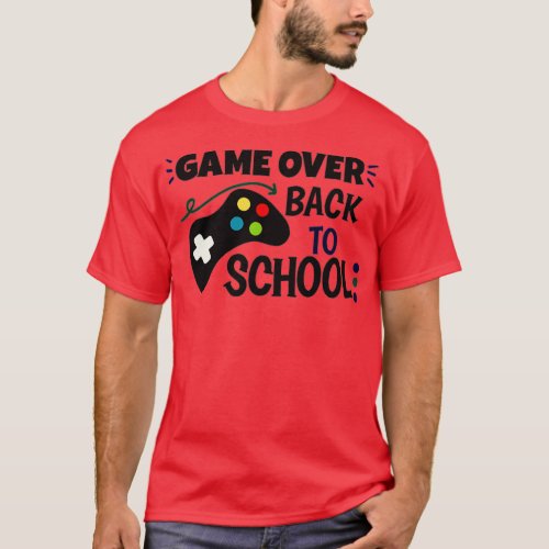 Back to School Funny Game Over Teacher Student Con T_Shirt