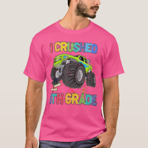 Back To School Funny Monster Truck I Crushed 6th G T-Shirt