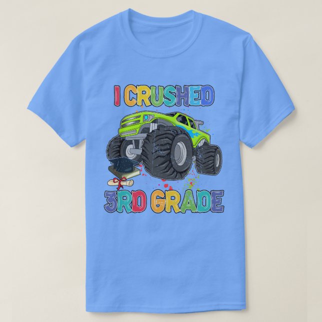 Back To School Funny Monster Truck I Crushed rd Gr T-Shirt (Design Front)