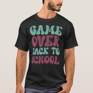 Back to School Game Over Teacher Student Controll T-Shirt