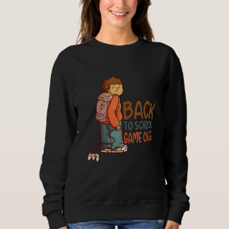 Back To School  Game Over Welcome Back To School Sweatshirt