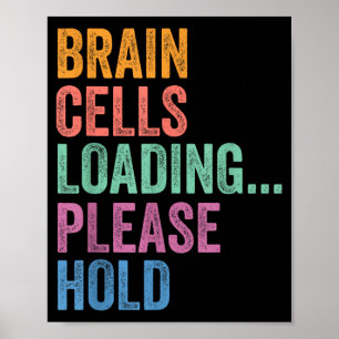 Back To School Gen Z Teacher Brain Cells Loading Poster