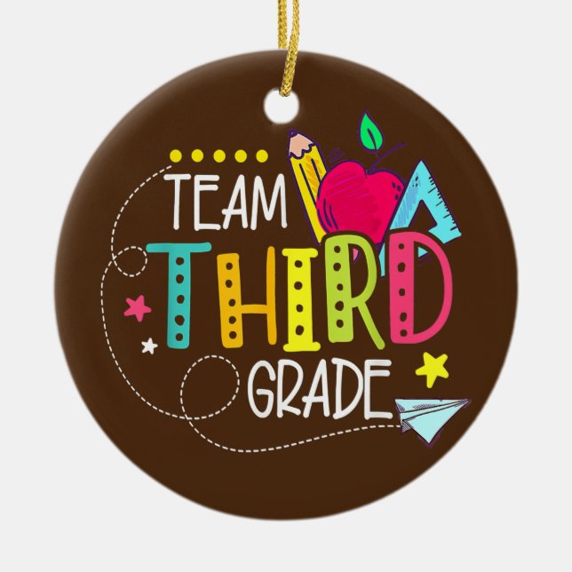 Back To School Gifts Team Third Grade 3rd Teacher Ceramic Ornament (Front)