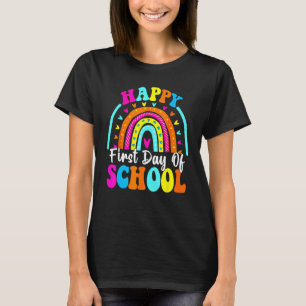 Back To School  Happy First Day Of School For Teac T-Shirt