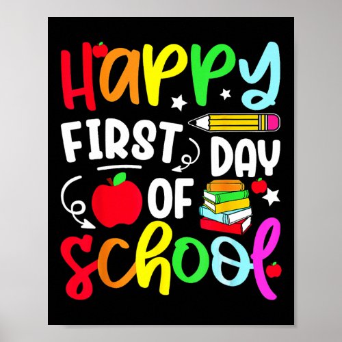 Back To School Happy First Day Of School Teacher S Poster