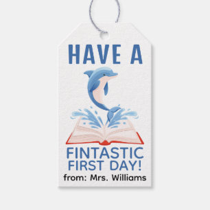 Back to School Have a Fintastic First Day Dolphin Gift Tags