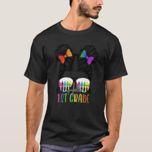 Back To School Hello 1st Grade First Messy Bun Tea T-Shirt