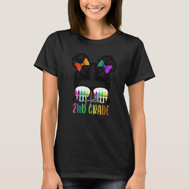 Back To School Hello 2nd Grade Second Messy Bun Te T-Shirt (Front)
