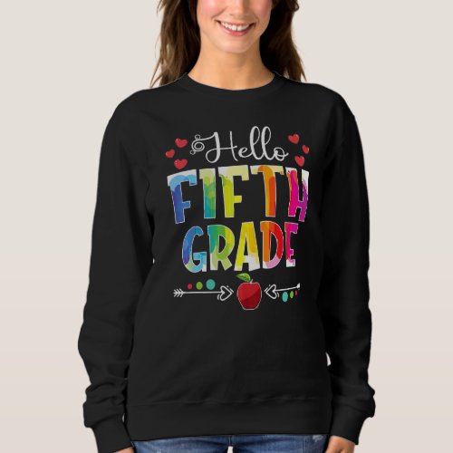 Back To School Hello 5th Grade Teacher Student Gir Sweatshirt