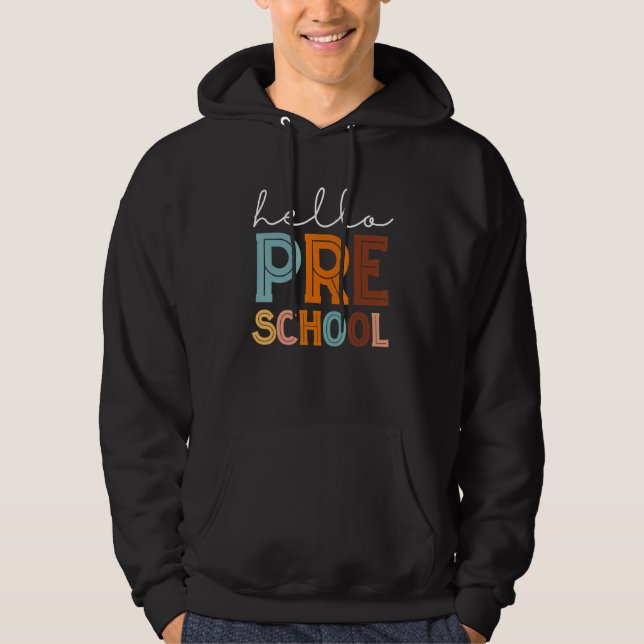 Back To School Hello Preschool Teachers Women Boys Hoodie (Front)