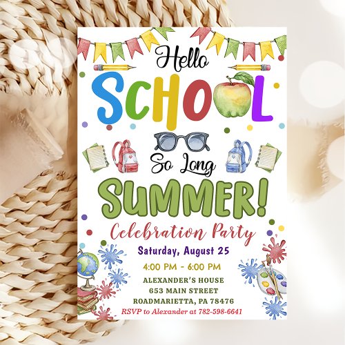 Back To School Hello School So Long Summer Invitation