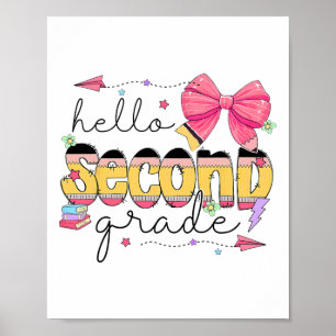 Back To School Hello Second Grade Teacher Coquette Poster
