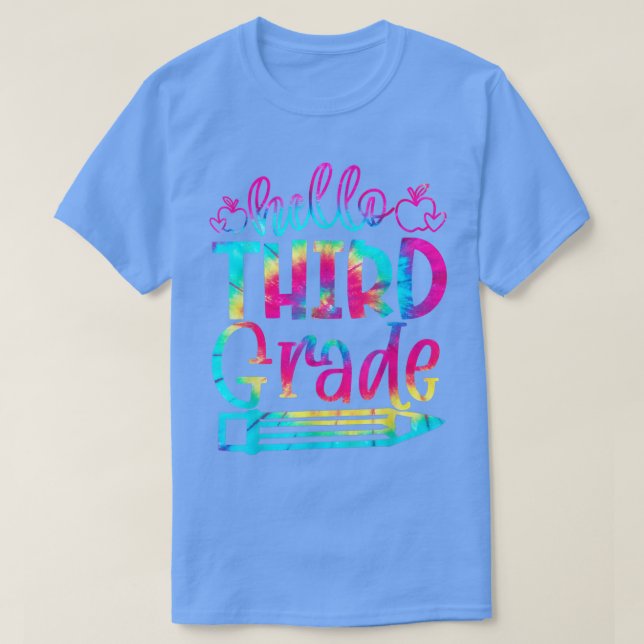 Back To School Hello Third Grade 3rd Grade Tie Dye T-Shirt (Design Front)