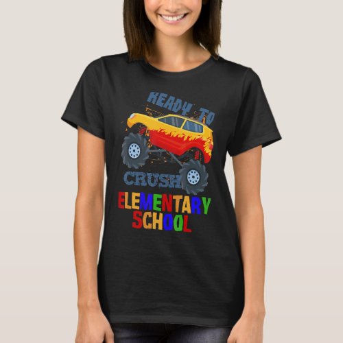 Back To School I Crushed Elementary School Monster T_Shirt