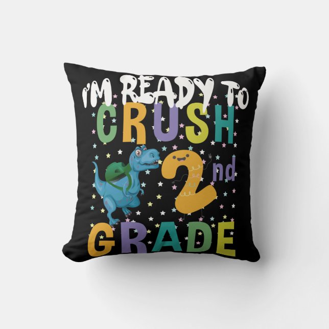 Back To School I'm Ready To Crush 2nd Grade Dino Throw Pillow (Front)