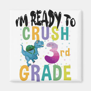 Back To School I'm Ready To Crush 3rd Grade Dino Magnet