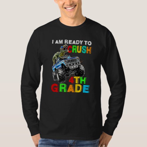 Back To School Im Ready To Crush 4th Grade Dinosa T_Shirt