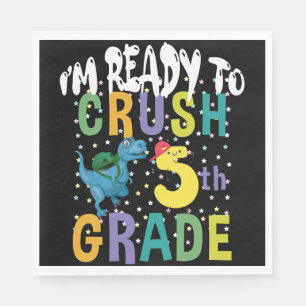Back To School I'm Ready To Crush 5th Grade Dino Napkins