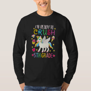 Back To School I'm Ready To Crush 5th Grade Girls T-Shirt