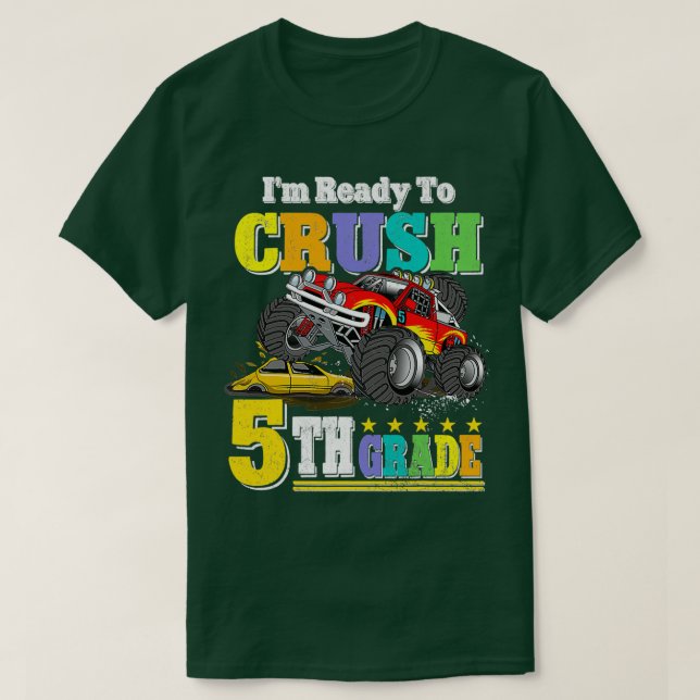 Back To School Im Ready To Crush 5th Grade Monster T-Shirt (Design Front)