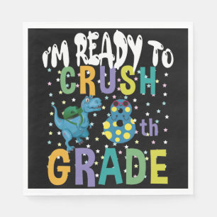 Back To School I'm Ready To Crush 8th Grade Dino Napkins
