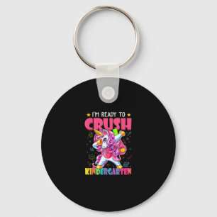 Back To School I'm Ready To Crush Kindergarten Uni Keychain