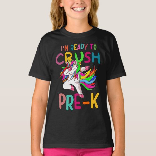 Back to school Im ready to crush Pre_K unicorn T_Shirt