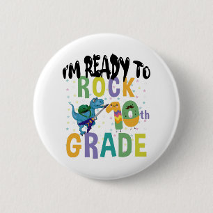 Back To School I'm Ready To Rock 10th Grade Dino Button