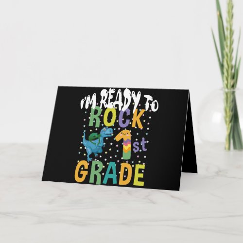 Back To School Im Ready To Rock 1st Grade Dino Card