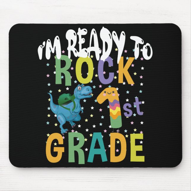 Back To School I'm Ready To Rock 1st Grade Dino Mouse Pad (Front)