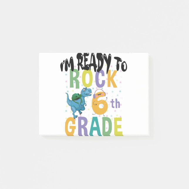 Back To School I'm Ready To Rock 6th Grade Dino Post-it Notes (Front)