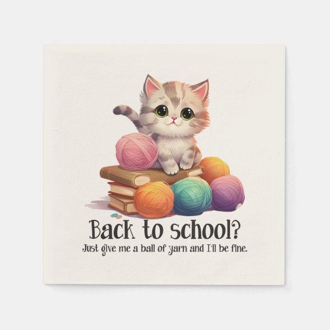 Back To School? Just Give Me Yarn Napkins (Front)