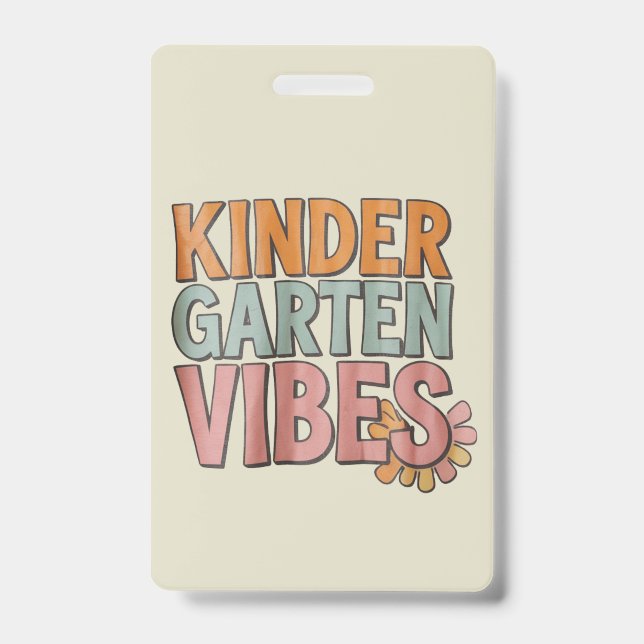 Back to School Kindergarten Pre K First Grade  Badge (Front)