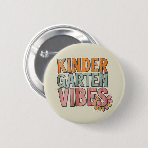 Back to School Kindergarten Pre K First Grade Button